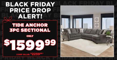 Black Friday Price Drop Alert. Tide Ancho 3pc Sectional only $1599.99. comp value $2239.99 . 2.
